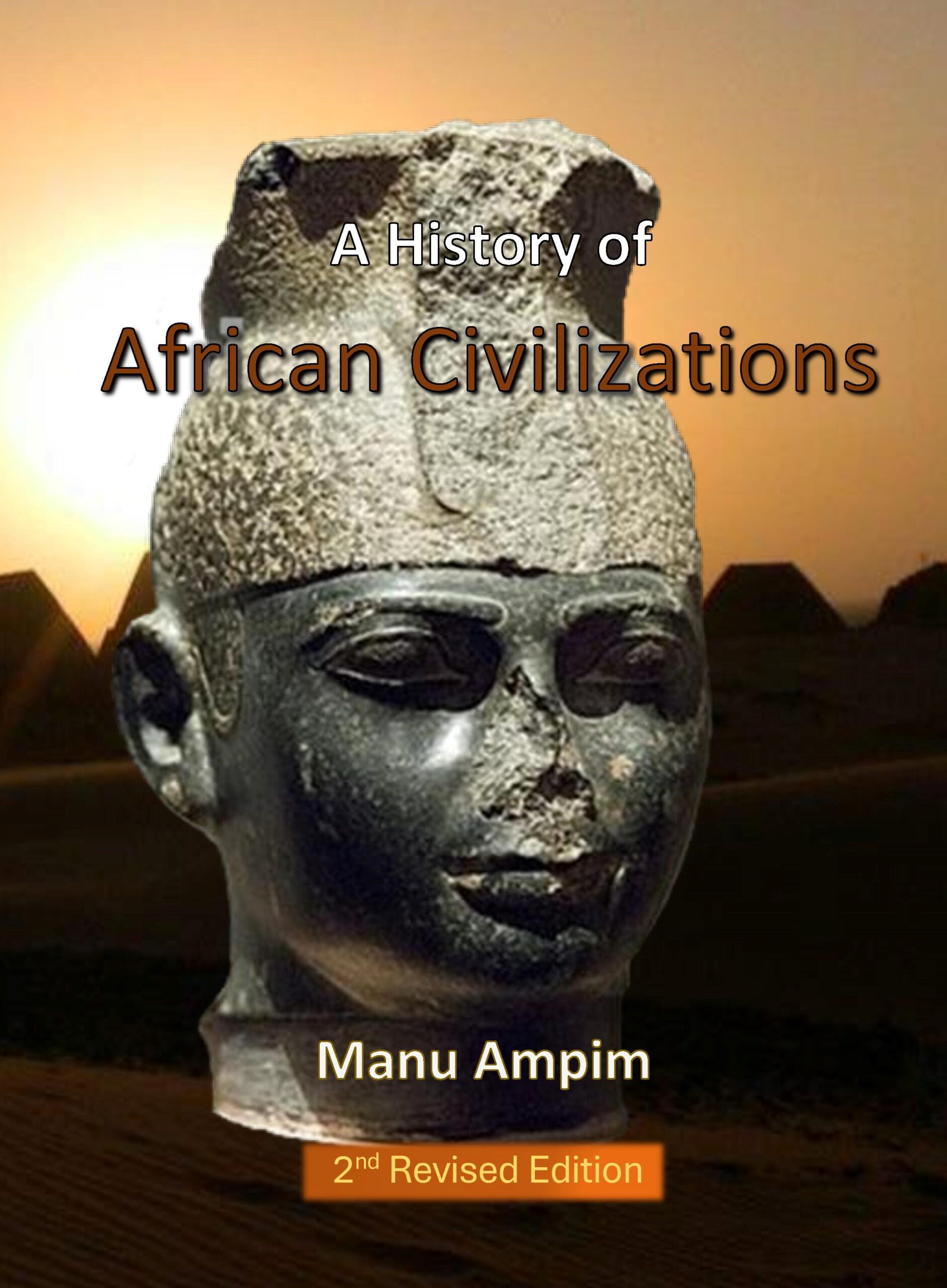 A History of African Civilizations (revised 2nd edition)